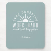 Positive Motivational Quote with Any Name Muismat (Voorkant)