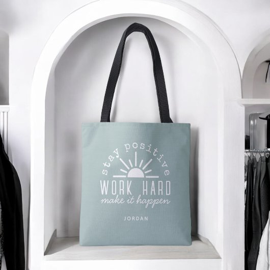 Positive Motivational Quote with Any Name Tote Bag