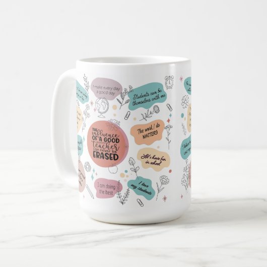 Positive Quotes Teacher Mug Gift, Inspirational  Koffiemok (Voorkant links)