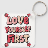 Positive Self Love "Love Yourself First" Sleutelhanger (Achterkant)