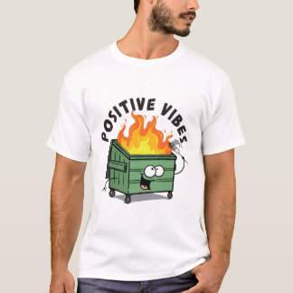 Positive Vibes Dumpster Mannen T-shirt