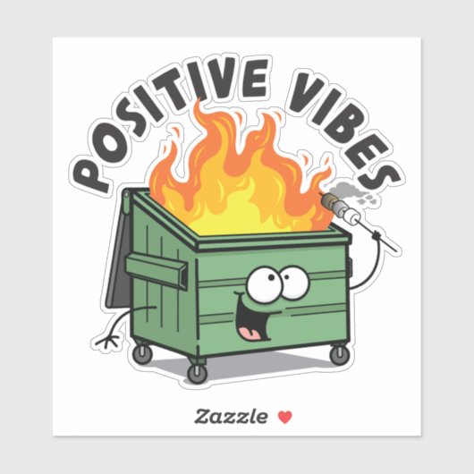 Positive Vibes Dumpster Vinyl Sticker (Vel)
