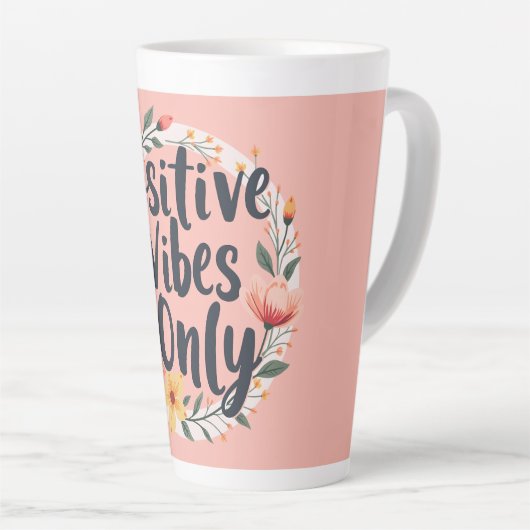 Positive Vibes Only Floral Wreath Design Latte Mok (Rechterhoek)