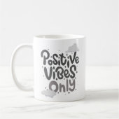 PoSitiVe ViBeS Only Koffiemok (Links)