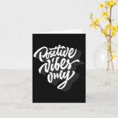 Positive Vibes Only T-shirt, Good Vibes Korte Slaa Kaart (Gele Bloem)