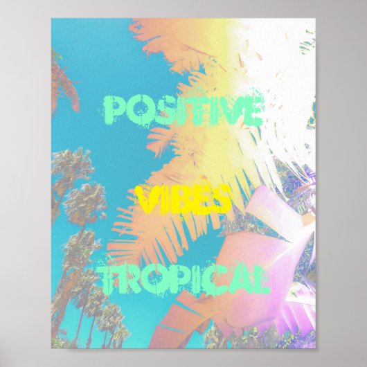 Positive Vibes Tropische Palmboom Poster (Voorkant)
