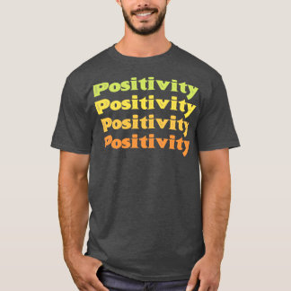 Positiviteit1 T-shirt