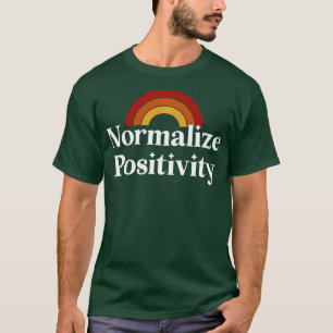 Positiviteit lange hoes normaliseren t-shirt