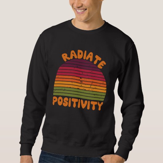 Positiviteit uitstralen trui (Voorkant)