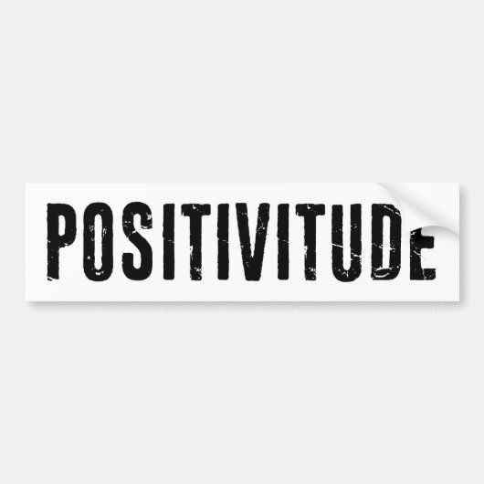 Positivitude Bumpersticker (Voorkant)