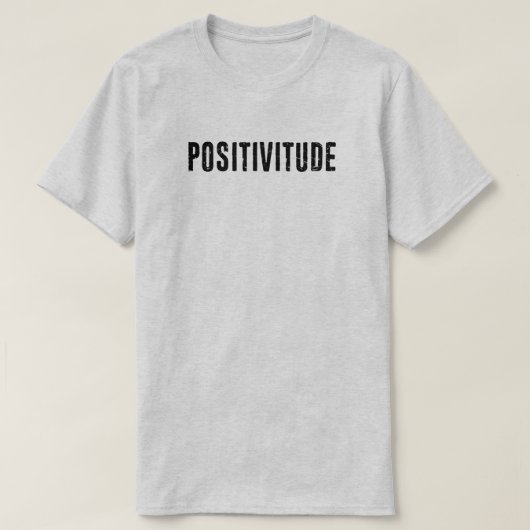 Positivitude T-shirt (Design voorkant)