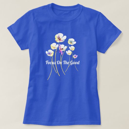 Positivity Bloeit T-Shirt (Design voorkant)