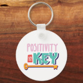 positivity is the key design  sleutelhanger (Voorkant)