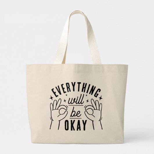 Positivity Quote Everything Will Be Okay Tote Bag (Achterkant)