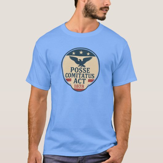 Posse Comitatus Act 1878 Seal Design T-shirt (Voorkant)