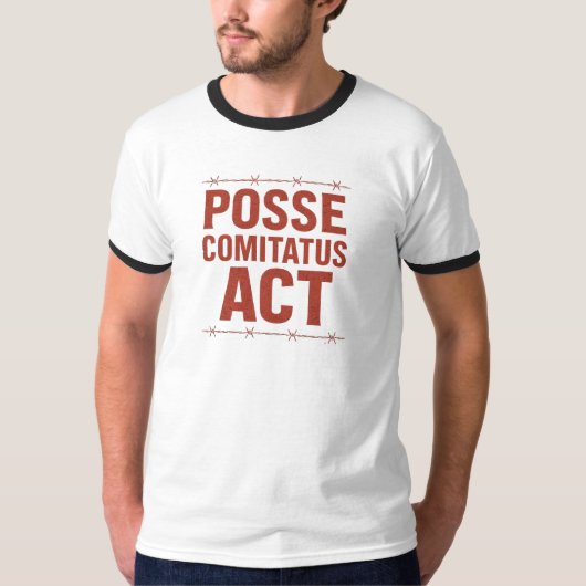 Posse Comitatus Act Distressed Barbed Wire Design T-shirt (Voorkant)