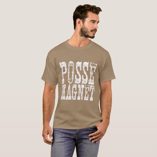 "Posse Magnet" T-shirt (Voorkant volledig)
