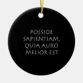 Posside sapientiam quia auro melior est keramisch ornament (Voorkant)