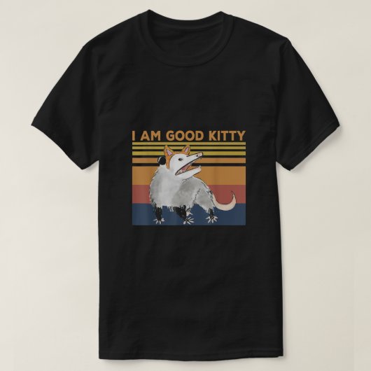 Possum I Am Good Kat Fake Cat Funny  Opos T-shirt (Design voorkant)