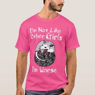 Possum IU2019m Niet zoals andere meisjes IU2019m E T-shirt