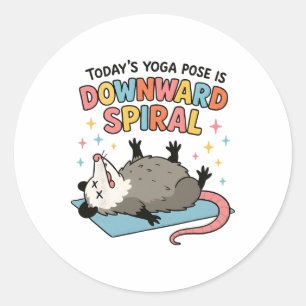Possum Overwhelmed Vandaag is de Yoga Houden neerw Ronde Sticker