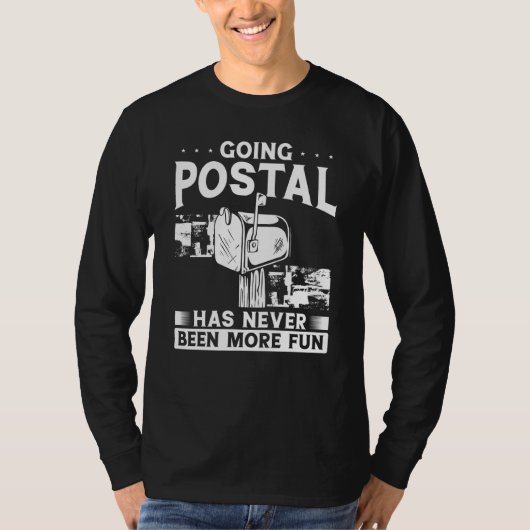 Post Bezorgen Is Nooit Meer Leuk Gewest Postbeambt T-shirt (Voorkant)