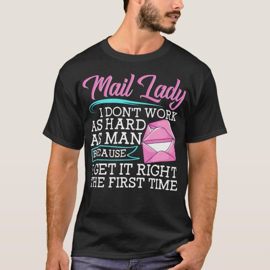 Post Dame Werkt Hard Grappige Postbode Post T-shirt (Voorkant)