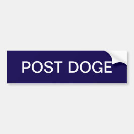 POST DOGE (deep blue/white) bumper sticker