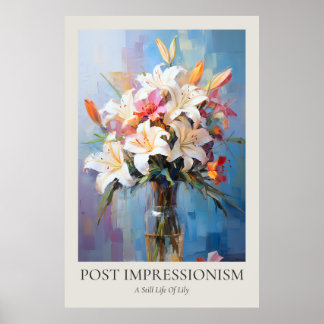 Post-impressionisme Een stilleven van Lily 2x3rati Poster