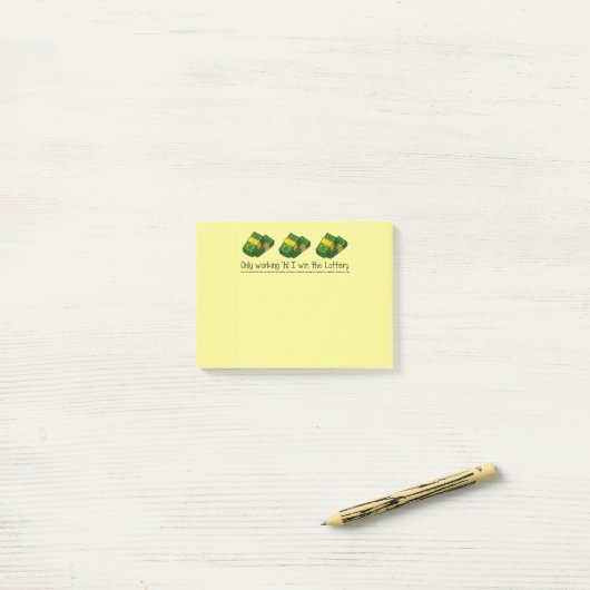 post it notes: Alleen werken totdat ik de loterij  Post-it® Notes (Op bureau)