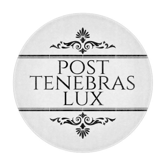 Post Tenebras Lux Snijplank (Voorkant)