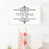 Post Tenebras Lux Spandoek (Insitu)
