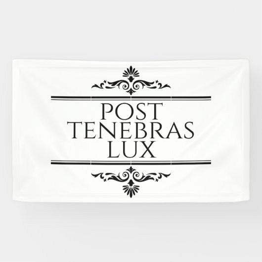 Post Tenebras Lux Spandoek (Horizontaal)
