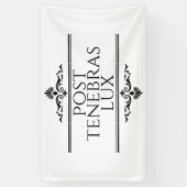 Post Tenebras Lux Spandoek (Verticaal)
