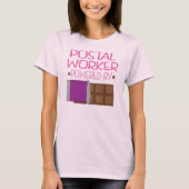 Postal Worker Chocolate Gift voor haar T-shirt (Voorkant)