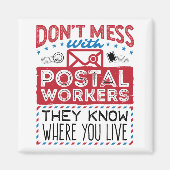 Postal Worker Funny weet waar je woont Magneet (Voorkant)