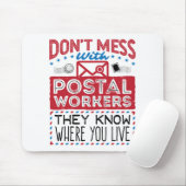 Postal Worker Funny weet waar je woont Muismat (Met muis)