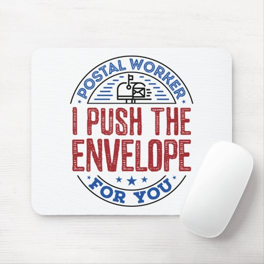 Postal Worker Ik druk de envelop voor jou. Muismat (Met muis)