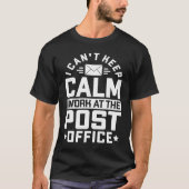 Postal Worker Mail Carrier Post Office Mailman T-shirt (Voorkant)