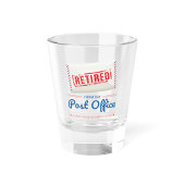 Postal Worker Mailman Retirement Novelty Shot Glas