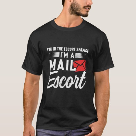 Postal Worker Postman Mail Escort Mail Carrier T-shirt (Voorkant)