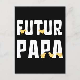 Postale FUTUR PAPA met de kuikens Briefkaart