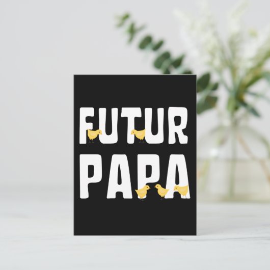 Postale FUTUR PAPA met de kuikens Briefkaart (Staand voorkant)