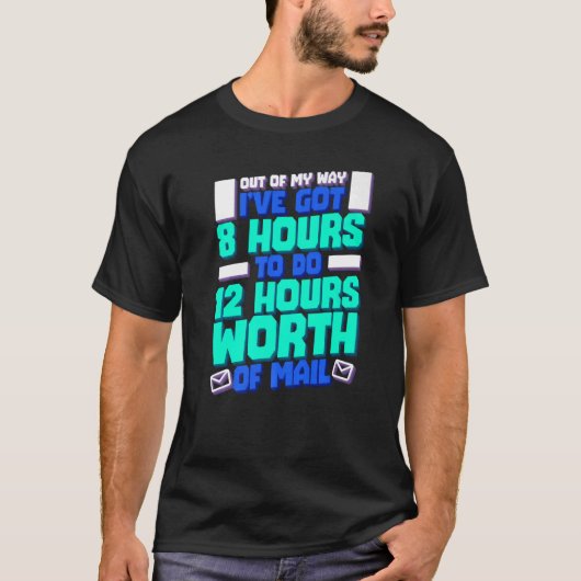 Postbeambte Postal Worker Mailman Deliver T-shirt (Voorkant)