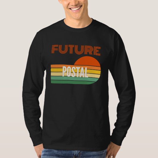 Postbeambte , Toekomstige postbeambte T-shirt (Voorkant)
