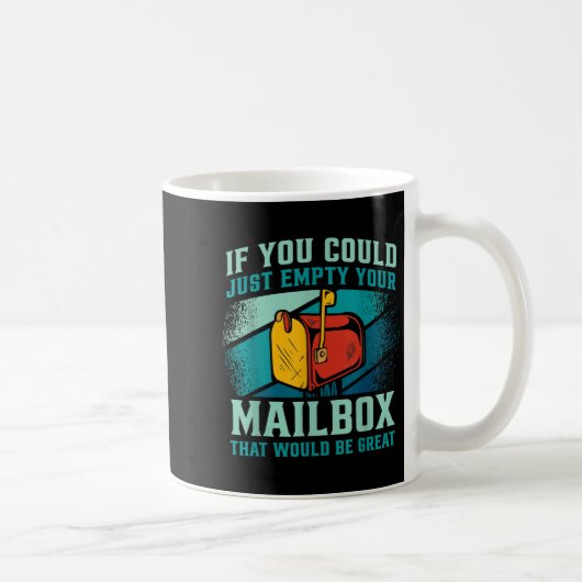 Postbode als je je mailbox leeg kon maken koffiemok (Rechts)