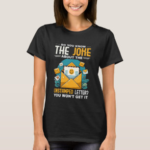 Postbode Joke Unstamped Letter Postal Worker M T-shirt