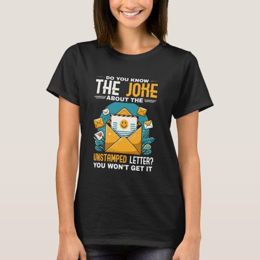 Postbode Joke Unstamped Letter Postal Worker M T-shirt (Voorkant)