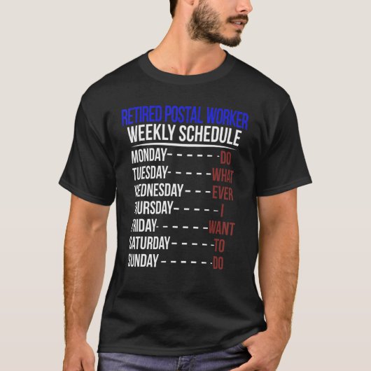Postboor Schedule Retirement Mailman T-shirt (Voorkant)