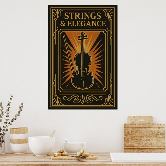 Poster 15, Strings & Elegance,  (Keuken)